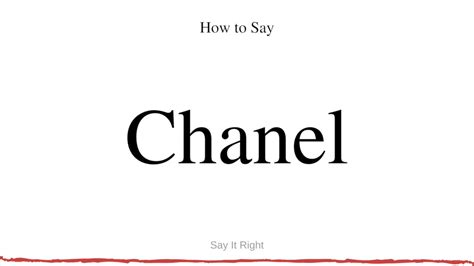 chanel chance pronunciation|how to pronounce Chanel brand.